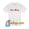 Love Society T-Shirt