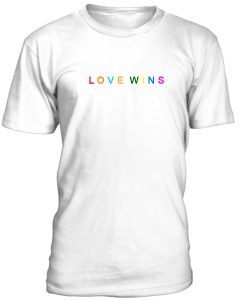 Love Wins Font Colour Tshirt