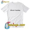 Love Wins T Shirt