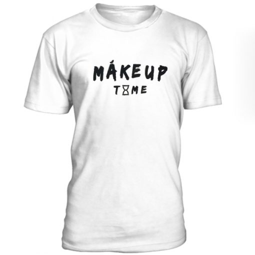 Make Up Time Tshirt