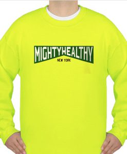 Mighty Healthy New York Sweatshirt