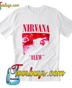 Nirvana blew T-Shirt