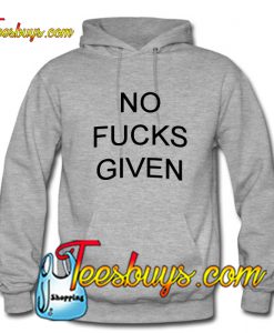 No Fuck Given Hoodie