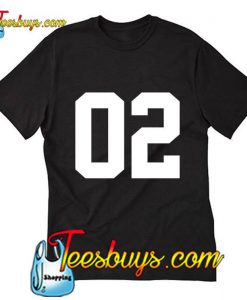 Number 02 T Shirt