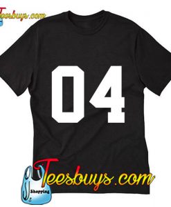 Number 04 T Shirt