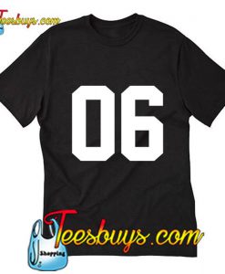 Number 06 T Shirt