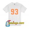 Number 93 T-Shirt