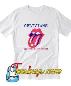 Oblivians Go Pill Popper T-Shirt