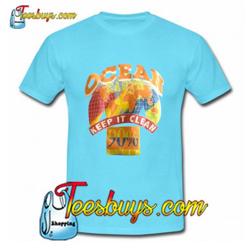 Ocean Earth Keep It Clean T-Shirt