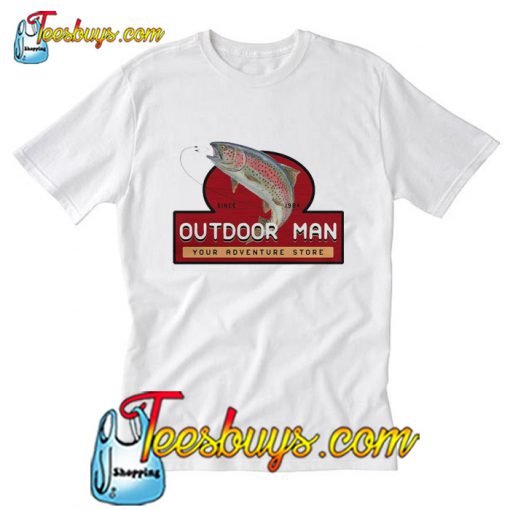 Outdoor man your adventure T-Shirt