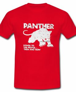 Panther Power To The People Then And Now Tshirt