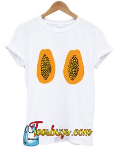 Papaya Fruit T Shirt