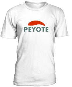 Peyote Tshirt