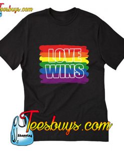 Rainbow Love Wins T-Shirt