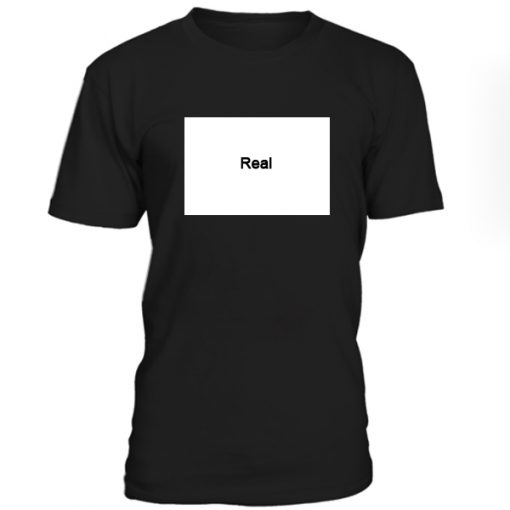 Real Font Tshirt