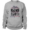 Real Men Love Cats Sweatshirt