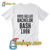 Ross Geller Bachelor Bash 1998 T-Shirt