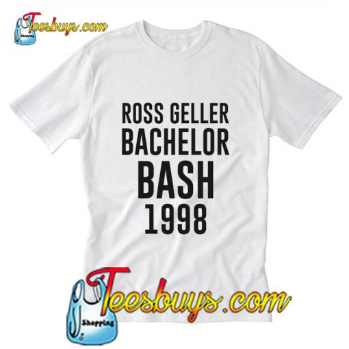 Ross Geller Bachelor Bash T-Shirt