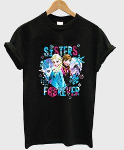 SISTER Forever Frozen Tshirt