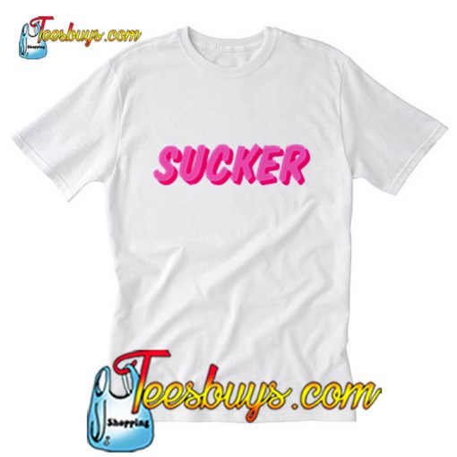 SUCKER T-Shirt