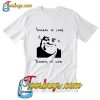 Sherk Is Love Sherk Is Life T-Shirt