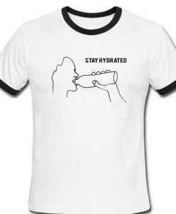 Stay Hydrated Ringer Tshirt