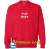 Sun Days Sweatshirt