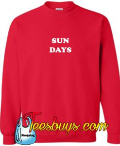 Sun Days Sweatshirt