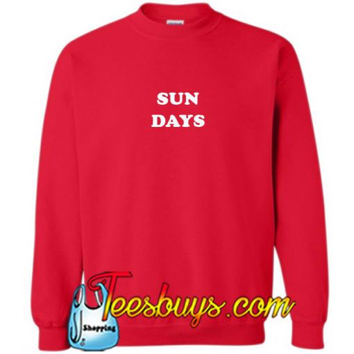 Sun Days Sweatshirt