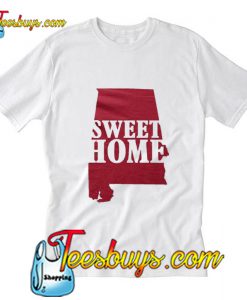 Sweet Home T-Shirt