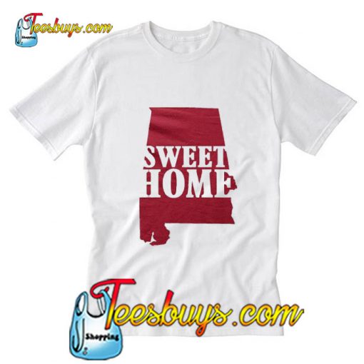 Sweet Home T-Shirt