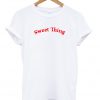 Sweet Thing Tshirt