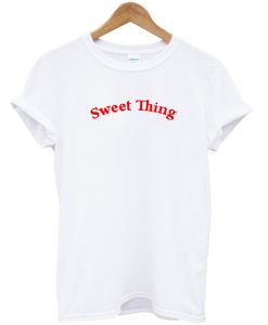 Sweet Thing Tshirt