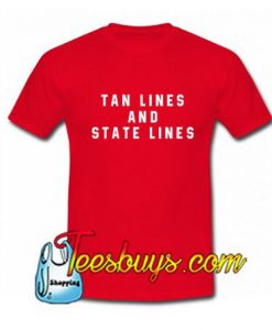 Tan Lines And State Lines T-Shirt