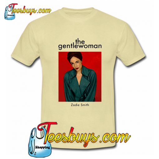 The Gentlewoman Zadie Smith T Shirt