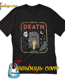 The big book of death rip a guide to the T-Shirt