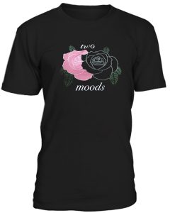 Two Moods Flower Rose Tshirt