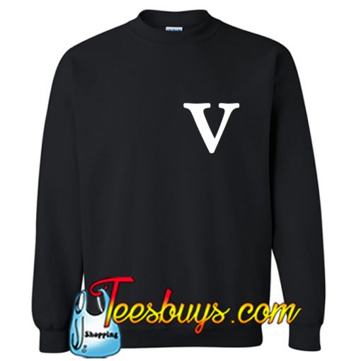 V Font Sweatshirt