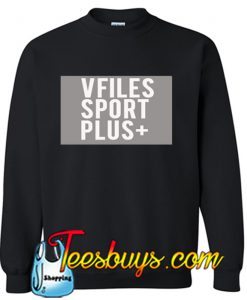 Vfiles sport Plus Sweatshirt