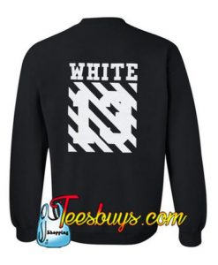 White 13 Sweatshirt BACK