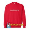 Wicked Big Sox Fan Red Sweatshirt