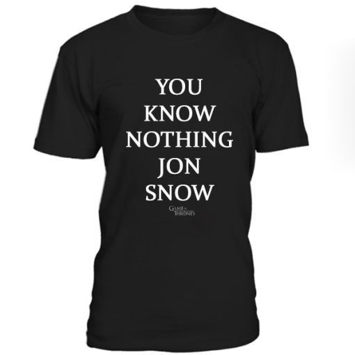 You Know Nothing Jon Snow Tshirt