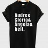 audre gloria angela and bell tshirt