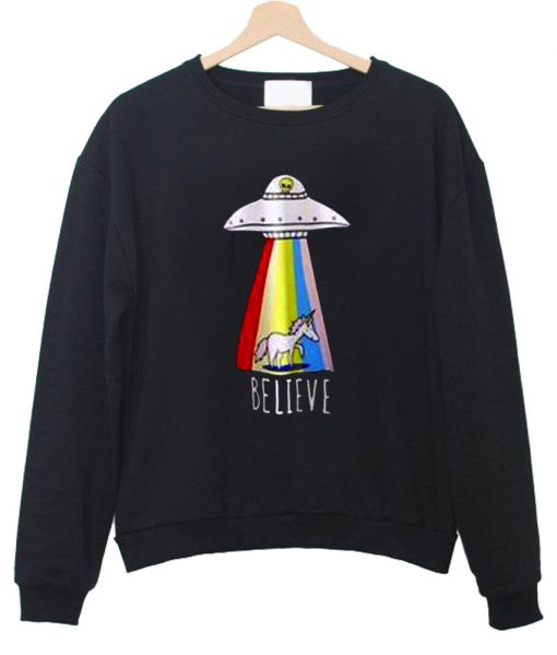 believe large sweatshirt