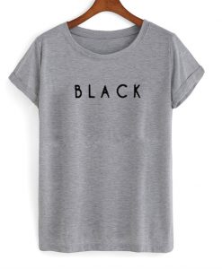 black font tshirt