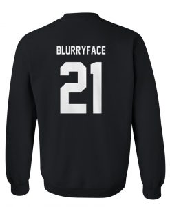 blurryface 21 sweatshirt back