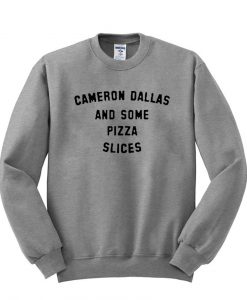 cameron dallas and some pizza slices sweatshirt