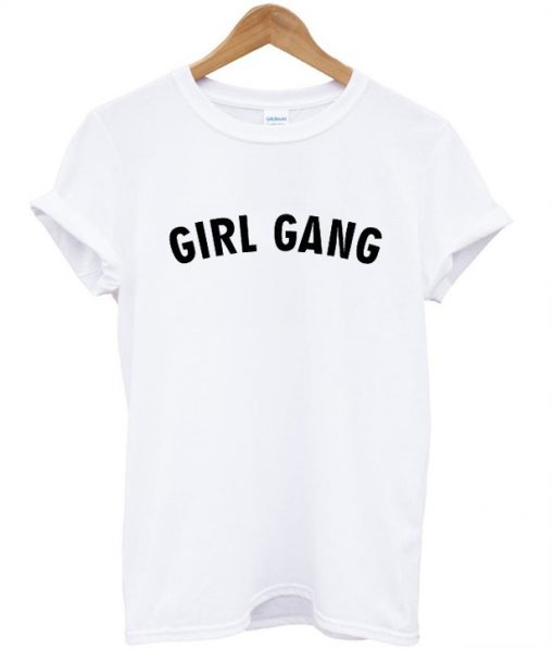 girl gang shirt