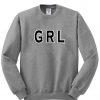 grl sweatshirt