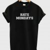 hate monday tshirt